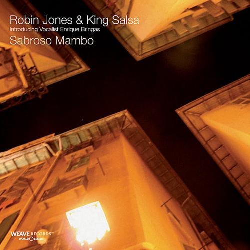 Robin Jones Y king Salsa - Sabroso Mambo (2011)